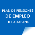 Plan Pensiones Empleo CaixaBank